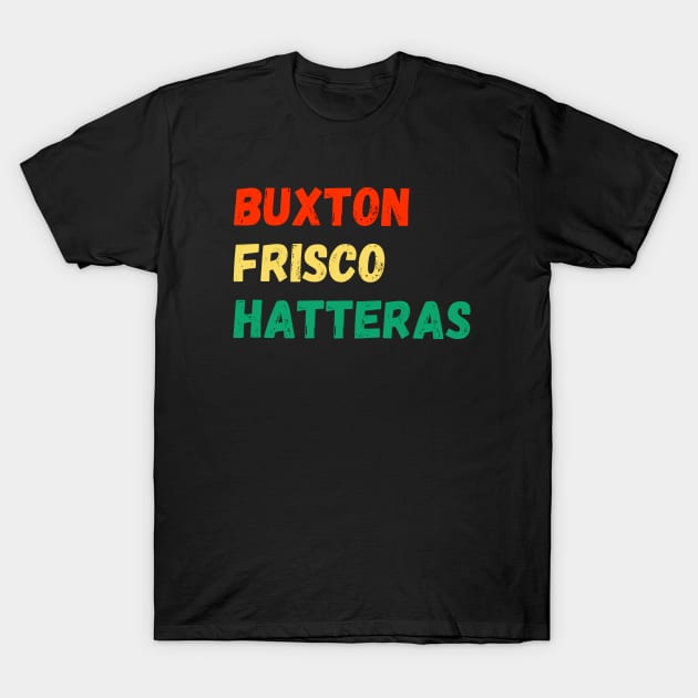 Buxton Frisco Hatteras NC T-Shirt by Trent Tides